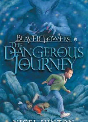 Beaver Towers: The Dangerous Journey