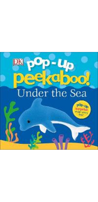 Pop-Up Peekaboo! Under The Sea
