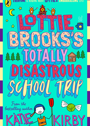 Lottie Brooks's Totally Disastrous School-Trip