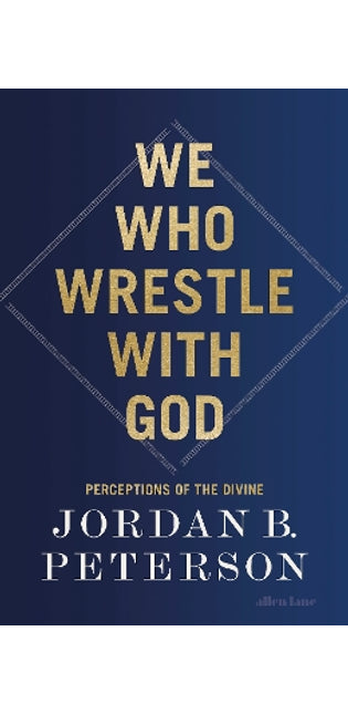 We Who Wrestle With God