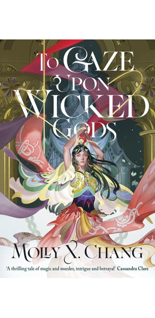 To Gaze Upon Wicked Gods