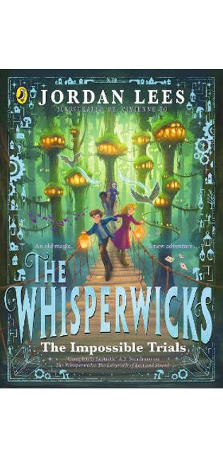 Whisperwicks: The Impossible Trials