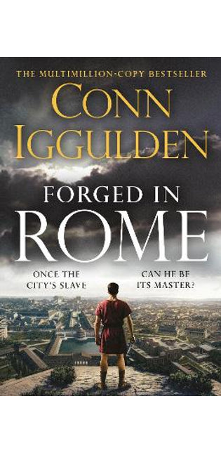 Forged in Rome