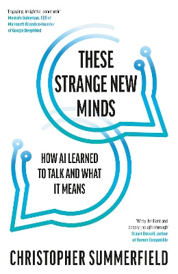 These Strange New Minds