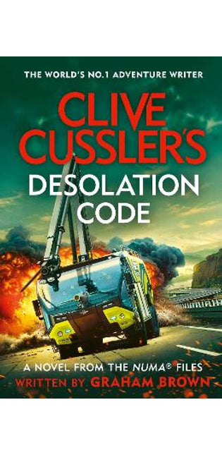 Clive Cussler’s Desolation Code