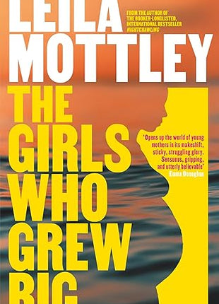 The Girls Who Grew Big