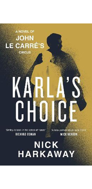 Karla's Choice
