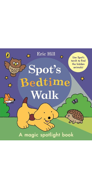 Spot’s Bedtime Walk