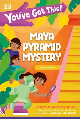 You've Got This! Maya Pyramid Mystery