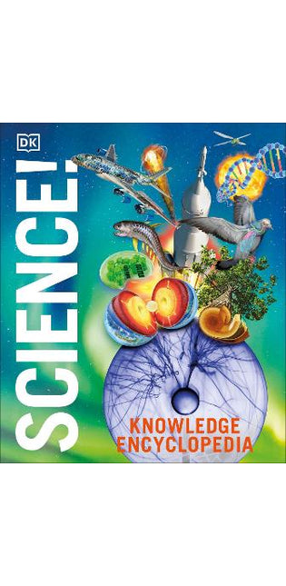 Knowledge Encyclopedia Science, 2nd Edition