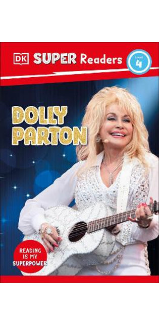DK Super Readers Level 4 Dolly Parton