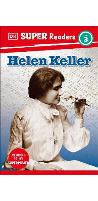 DK Super Readers Level 3 Helen Keller