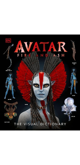 Avatar Fire and Ash The Visual Dictionary