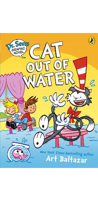Dr. Seuss Graphic Novel: Cat Out of Water