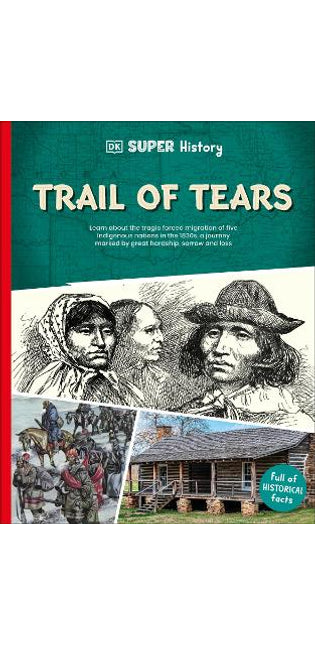 DK Super History Trail of Tears