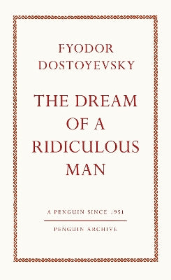 Dream of a Ridiculous Man