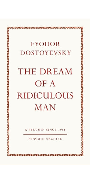 Dream of a Ridiculous Man