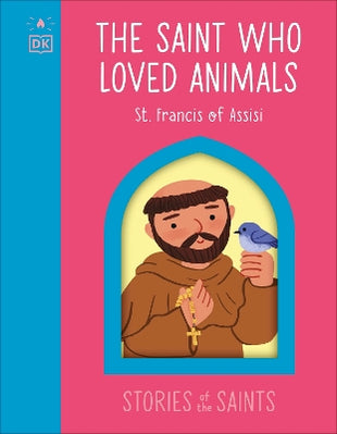 Saint who Loved Animals - St. Francis of Assisi