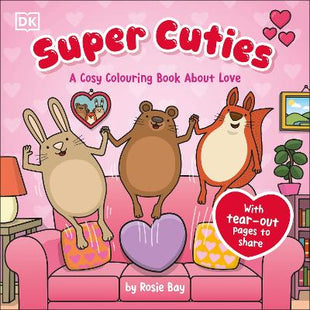 Super Cuties A Cosy Colouring Book about Love