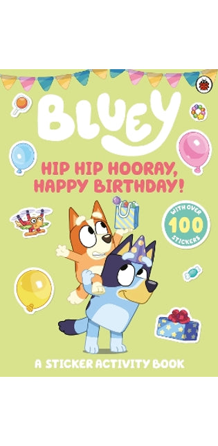 Hip Hip Hooray, Happy Birthday!