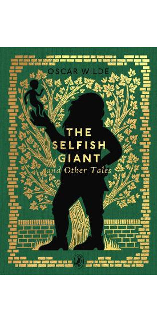 Selfish Giant and Other Tales