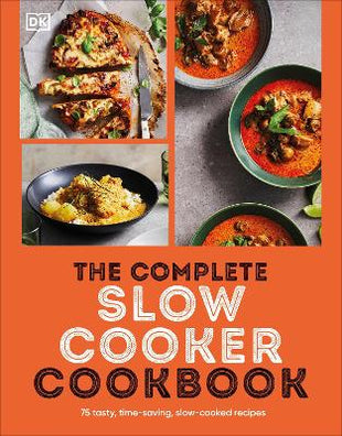 Complete Slow Cooker Cookbook