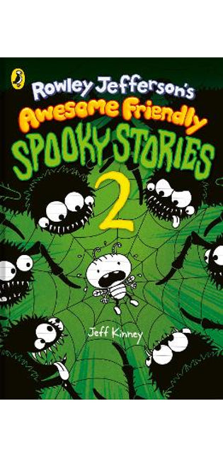 Rowley Jefferson’s Awesome Friendly Spooky Stories 2
