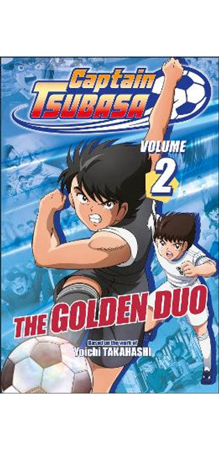 Captain Tsubasa Volume 2 The Golden Duo