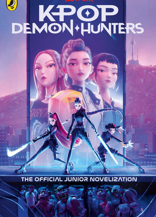 KPop Demon Hunters: The Official Junior Novelisation