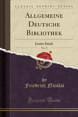Allgemeine Deutsche Bibliothek, Vol. 19