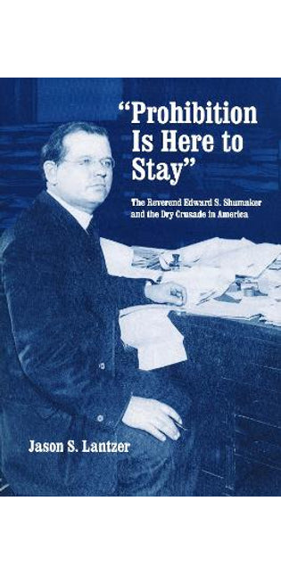 "Prohibition Is Here to Stay"