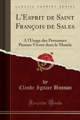 L'Esprit de Saint François de Sales