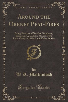 Around the Orkney Peat-Fires