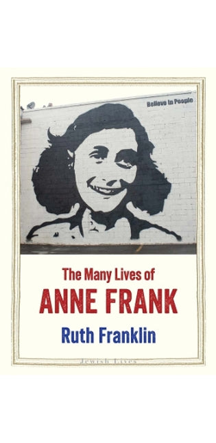 Many Lives of Anne Frank