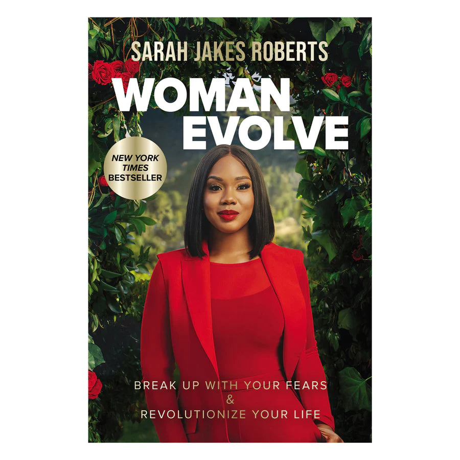 Woman Evolve: Break Up With Your Fears And Revolutionize Your Life –  Exclusive Books Online