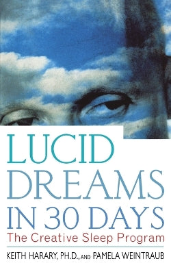 Lucid Dreams in 30 Days 2nd ed
