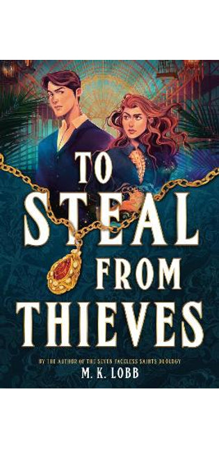 To Steal from Thieves