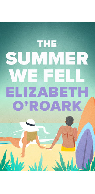 The Summer We Fell