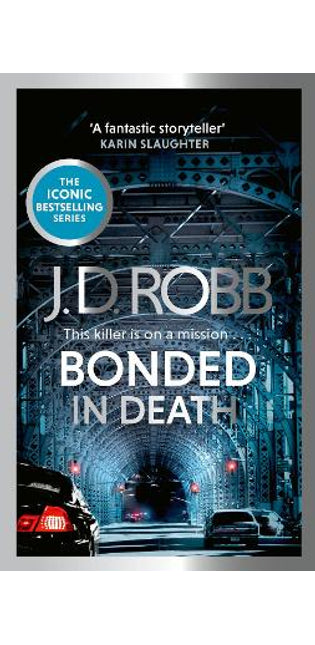 Bonded in Death: An Eve Dallas thriller (In Death 60)