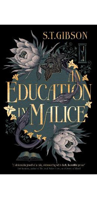 Education in Malice