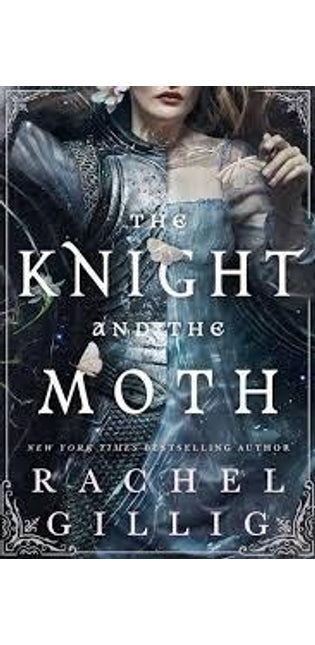 The Knight and the Moth