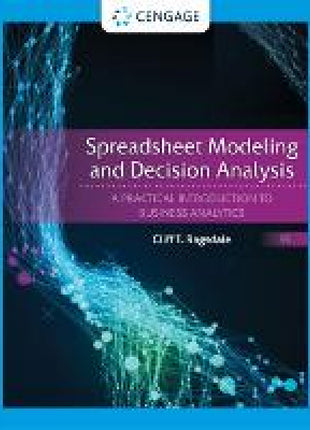 Spreadsheet Modeling and Decision Analysis
