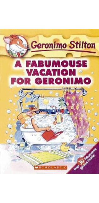Fabumouse Vacation for Geronimo (Geronimo Stilton #9)