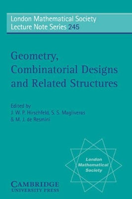 Geometry, Combinatorial Designs and Related Structures