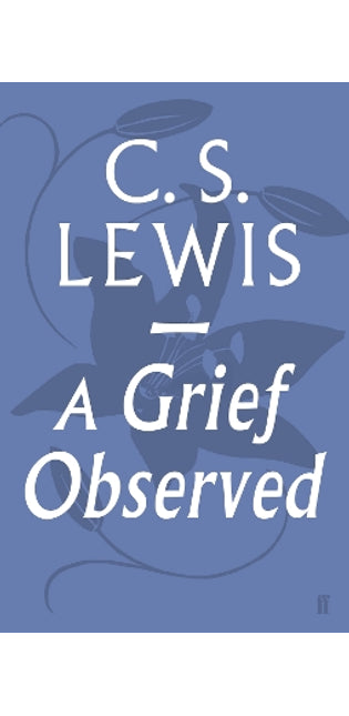 Grief Observed