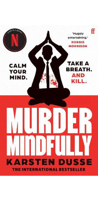 Murder Mindfully