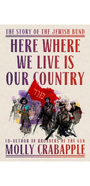 Here Where We Live Is Our Country