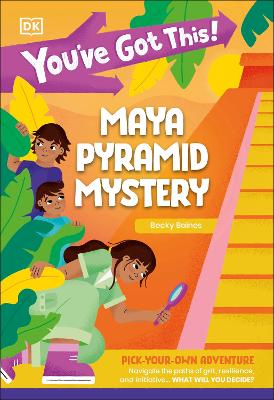 You've Got This! Maya Pyramid Mystery