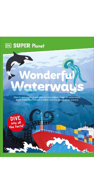 DK Super Planet Wonderful Waterways