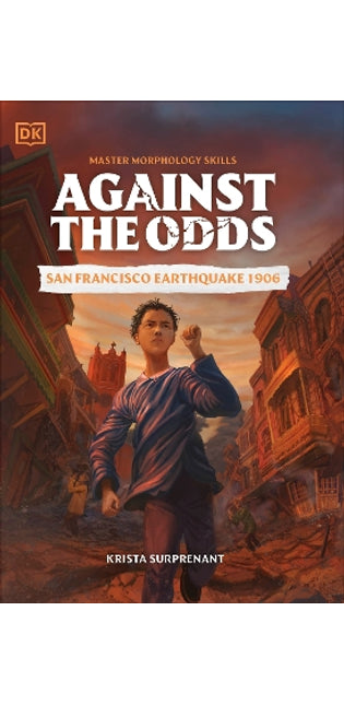 Against the Odds: San Francisco Earthquake 1906